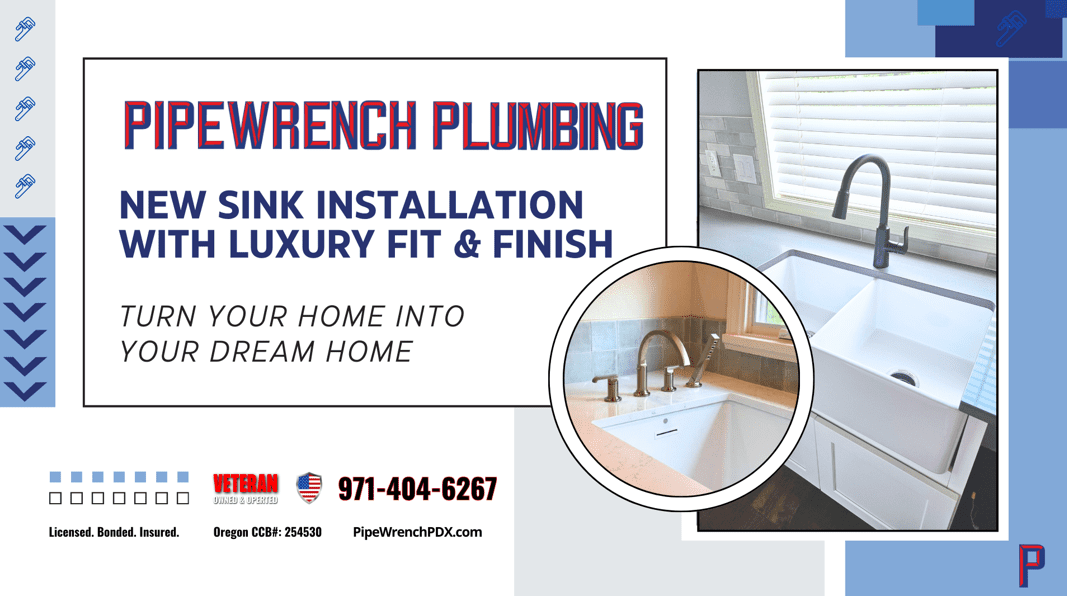 New Sink Installation Plumbers in Portland Oregon - PipeWrench Plumbing