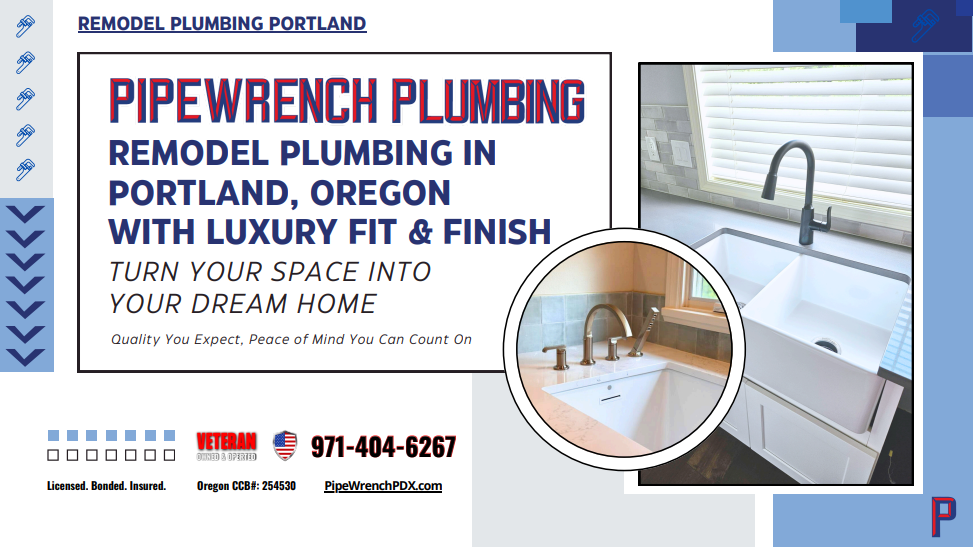 REMODEL PLUMBERS IN PORTLAND - BEST REMODELING CONTRACTORS IN OREGON REMODEL PLUMBERS IN PORTLAND - BEST REMODELING CONTRACTORS IN OREGON